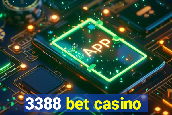 3388 bet casino